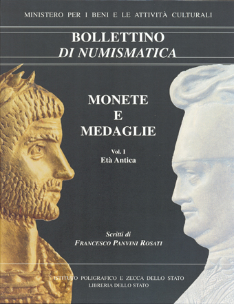Supplemento al n. 37 - MONETE E MEDAGLIE. Scritti di Francesco Panvini Rosati - Roma 2004 
a cura di Giuseppina Pisani Sartorio